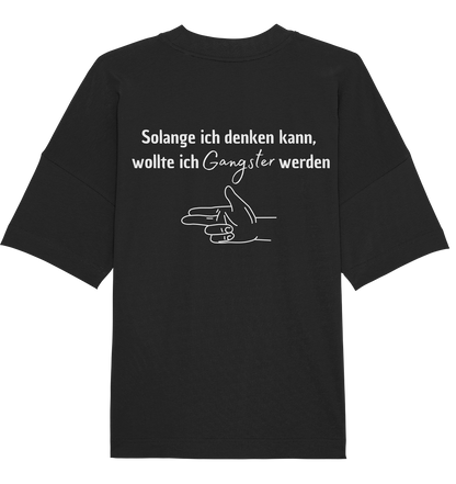 Gangster - Organic Oversize Shirt